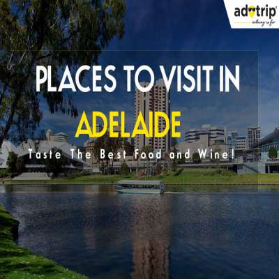 Places to Visit in Adelaide